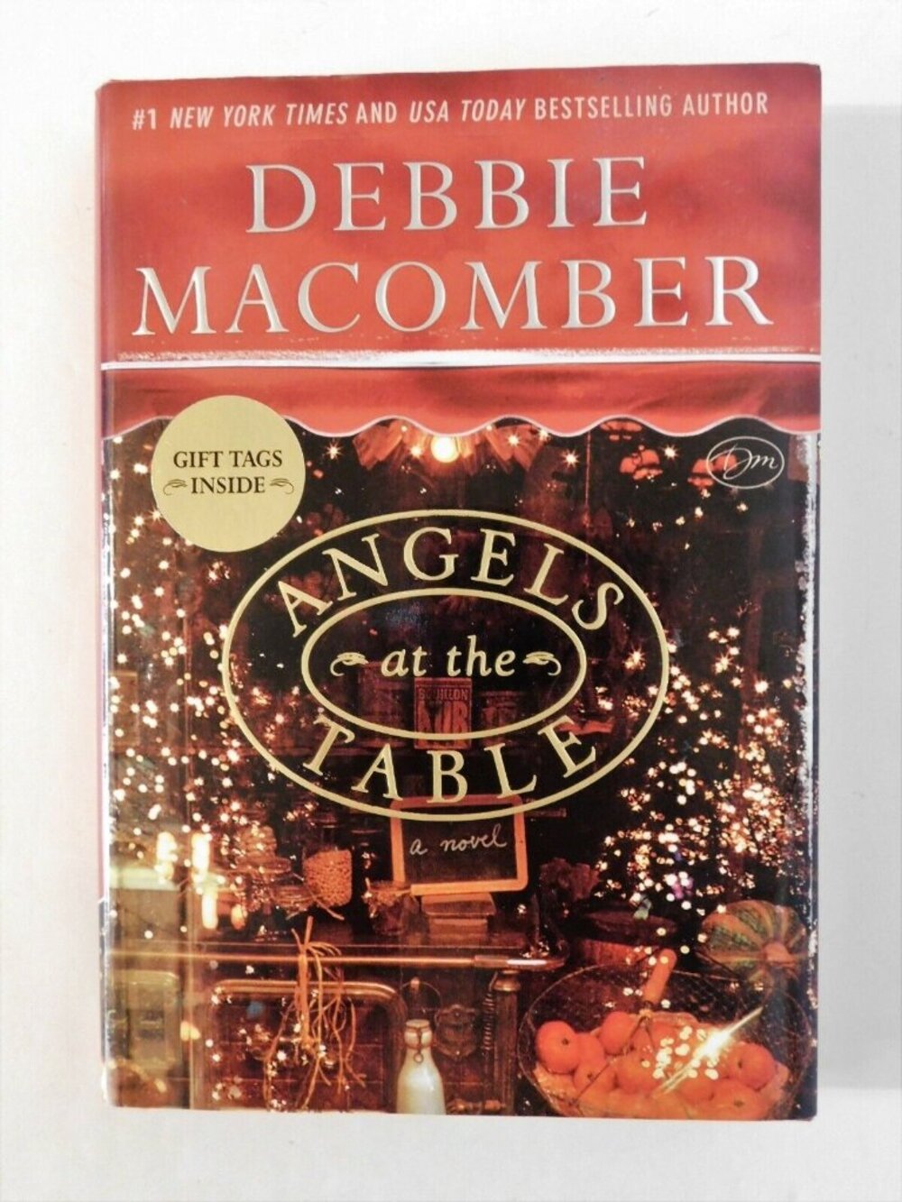 Angels at the Table by Debbie Macomber 1st Ed. HBDJ Shirley, Goodness and Mercy